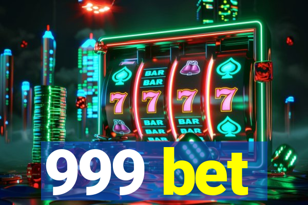 999 bet